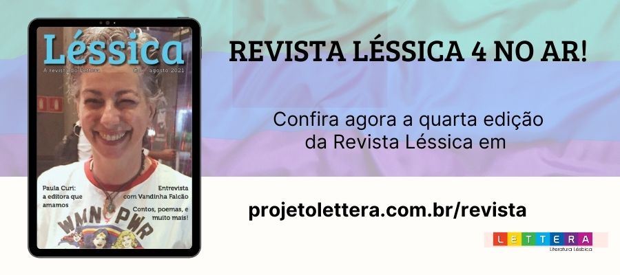 Quarta edição da Revista Léssica no ar